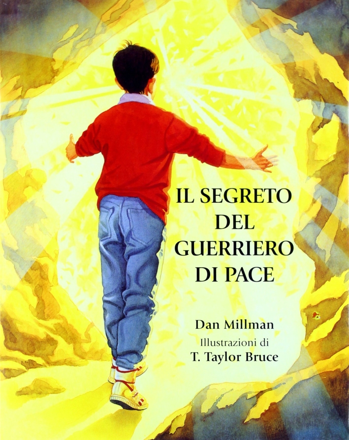 Il segreto del guerriero di pace Il segreto del guerriero di pace