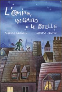 L'omino, un gatto e le stelle L'omino, un gatto e le stelle