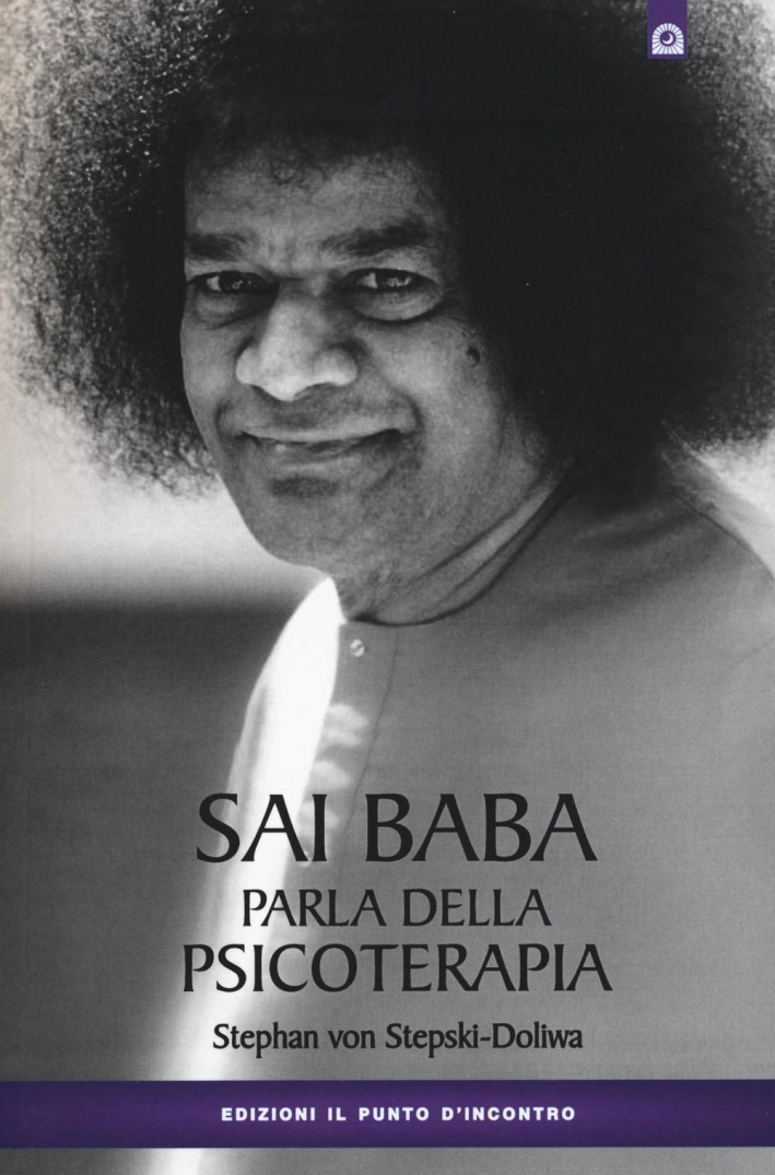 Sai Baba parla della psicoterapia Sai Baba parla della psicoterapia