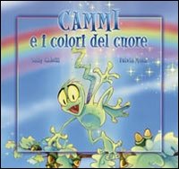 Cammi e i colori del cuore Cammi e i colori del cuore