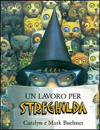 Un lavoro per Streghilda Un lavoro per Streghilda