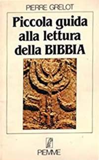 Piccola Guida alla Lettura della Bibbia