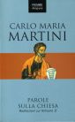 Parole sulla Chiesa. Meditazioni sul Vaticano II Parole sulla Chiesa. Meditazioni sul Vaticano II