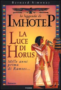 La leggenda di Imhotep. Vol. 5: La luce di Horus La leggenda di Imhotep. Vol. 5: La luce di Horus