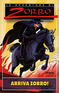 Arriva Zorro! Arriva Zorro!