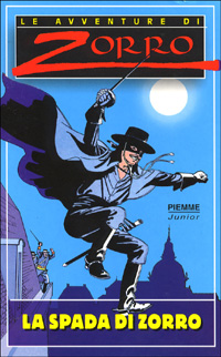 La spada di Zorro La spada di Zorro