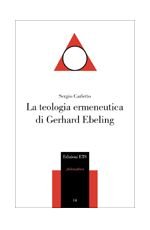 La teologia ermeneutica di Gerhard Ebeling