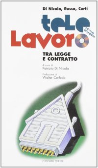 Telelavoro tra legge e contratto
