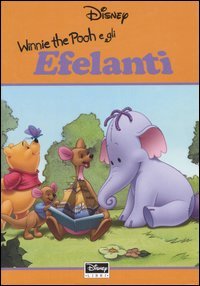Winnie the Pooh e gli Efelanti