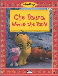 Che paura, Winnie the Pooh!