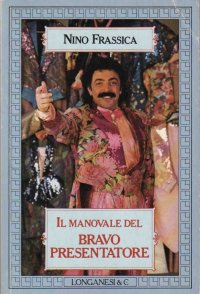Il manovale del bravo presentatore