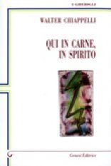 Qui in carne, in spirito