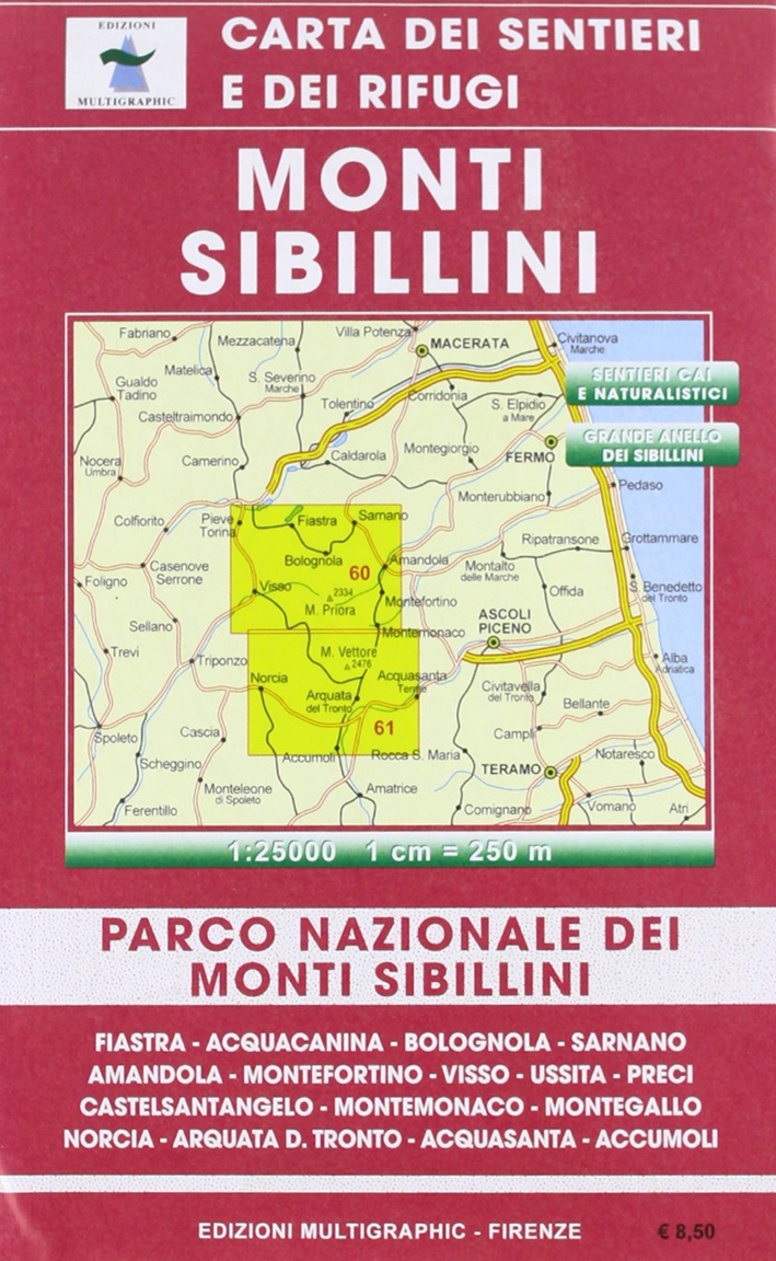 Monti Sibillini. Parco Nazionale dei Monti Sibillini. 60/61. Scala 1:25000 Monti Sibillini. Parco Nazionale dei Monti Sibillini. 60/61. Scala 1:25000