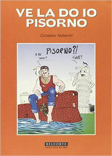 Ve la do io Pisorno Ve la do io Pisorno