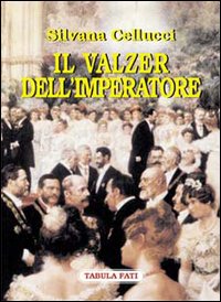 Il valzer dell'imperatore Il valzer dell'imperatore
