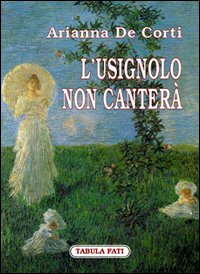 L'usignolo non canterà L'usignolo non canterà