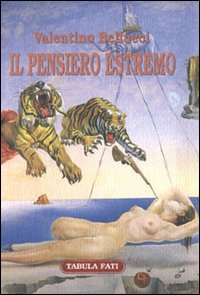 Il pensiero estremo. Saggi sui filosofi contemporanei Il pensiero estremo. Saggi sui filosofi contemporanei