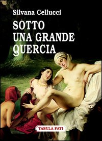 Sotto una grande quercia Sotto una grande quercia