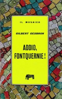 Addio Fontquernie?
