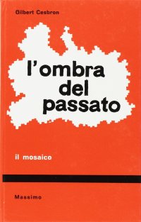 L'ombra del passato