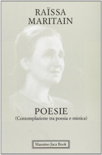 Poesie. Contemplazione tra poesia e mistica
