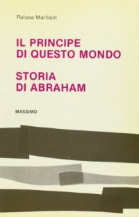 Il principe di questo mondo. Storia di Abraham