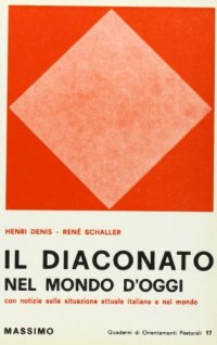 Il diaconato nel mondo d'oggi