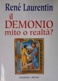 Il demonio. Mito o realtà?