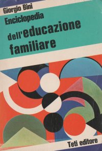 Enciclopedia dell'educazione familiare