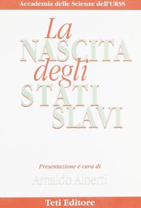 La nascita degli stati slavi