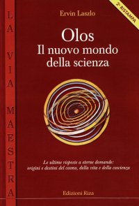 Olos. Il nuovo mondo della scienza