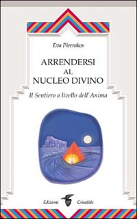Arrendersi al nucleo divino