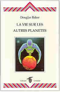 La vie sur les autres planètes La vie sur les autres planètes