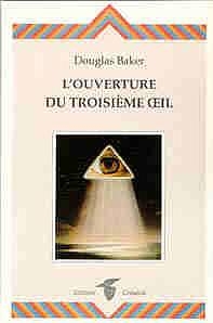 L'ouverture du troisième oeil L'ouverture du troisième oeil