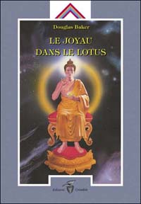 Le joyau dans le lotus Le joyau dans le lotus