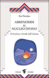 Arrendersi al nucleo divino