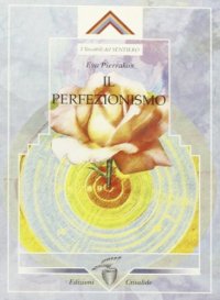 Il perfezionismo