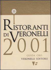 9788872500705 - I ristoranti di Veronelli 2001 - LibroCo.it