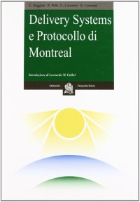 Delivery Systems e Protocollo di Montreal