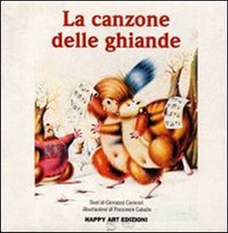 La canzone delle ghiande La canzone delle ghiande