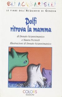 Dolfi ritrova la mamma