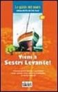 Vieni a Sestri Levante. Piccola guida scritta e illustrata dagli alunni della scuola elementare