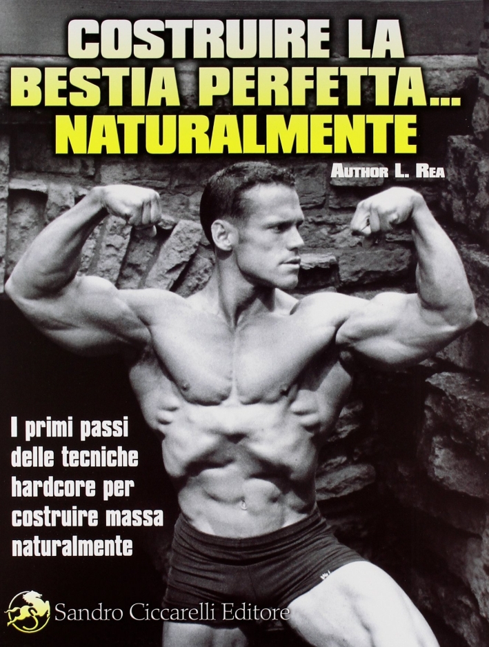 Costruire la Bestia Perfetta...naturalmente!