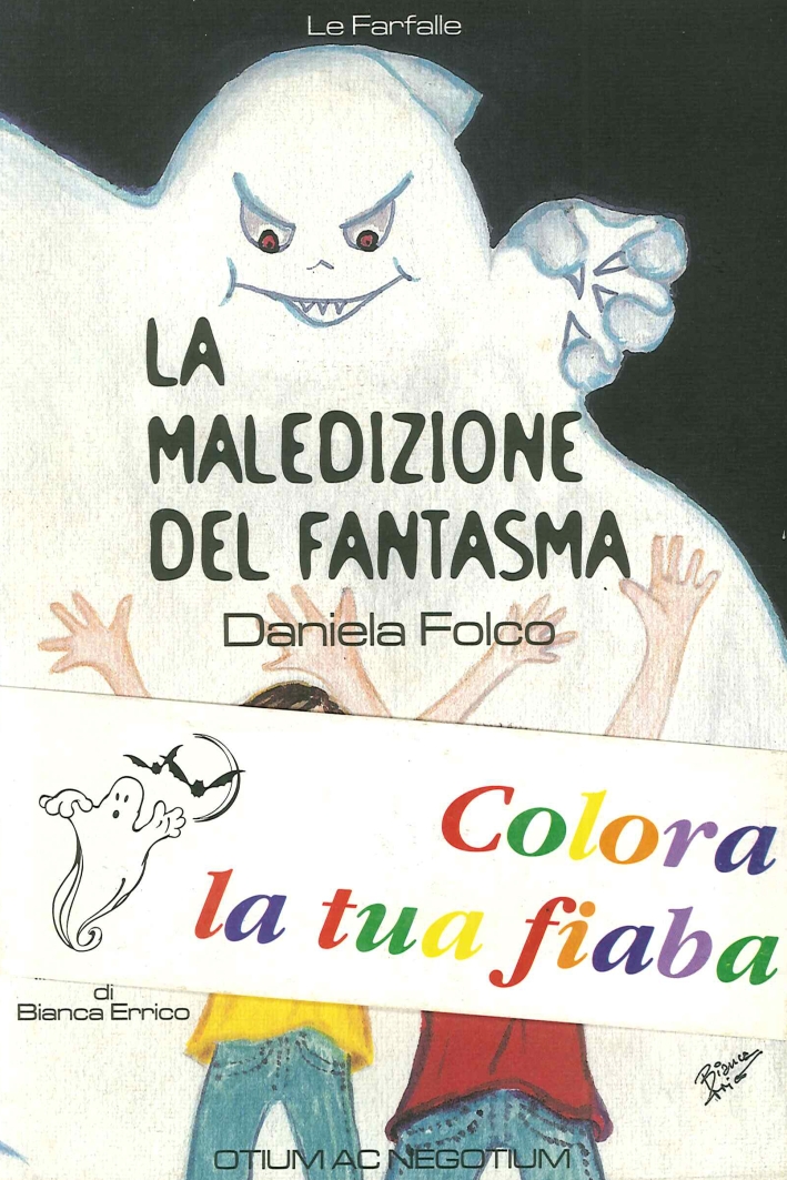 La maledizione del fantasma. Fiaba da colorare La maledizione del fantasma. Fiaba da colorare