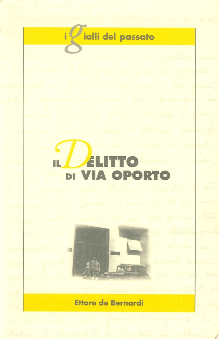 Il delitto di via Oporto Il delitto di via Oporto