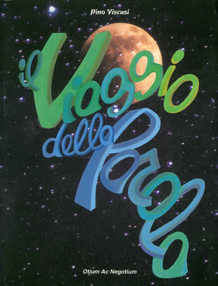 Il viaggio della parola Il viaggio della parola