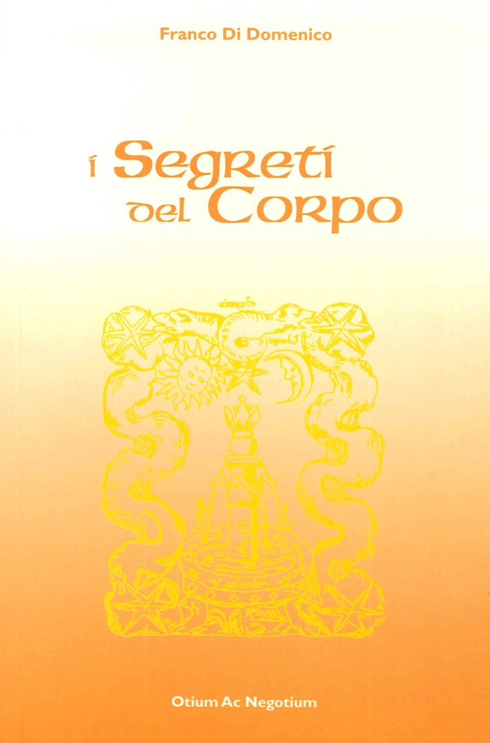 I segreti del corpo I segreti del corpo