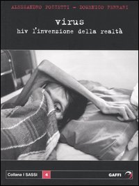 Virus. HIV l'invenzione della realtà Virus. HIV l'invenzione della realtà