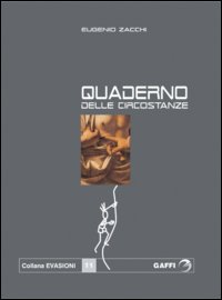 Quaderno delle circostanze Quaderno delle circostanze