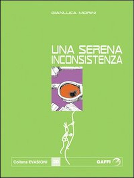 Una serena inconsistenza Una serena inconsistenza